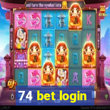 74 bet login