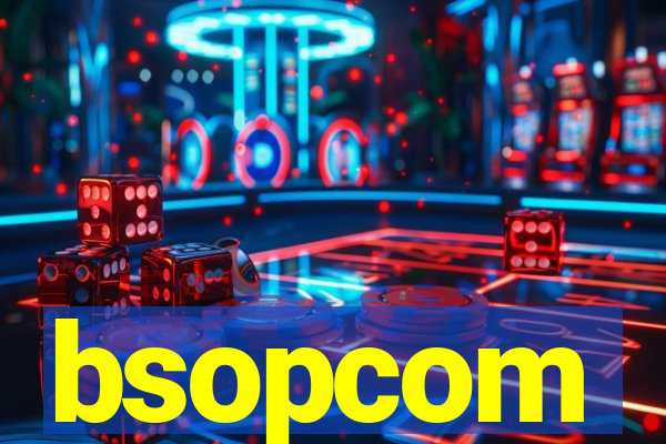 bsopcom