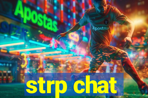 strp chat