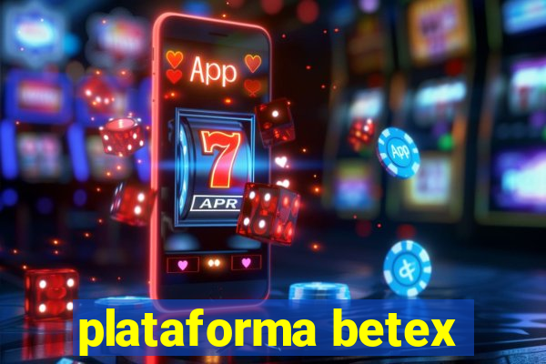 plataforma betex