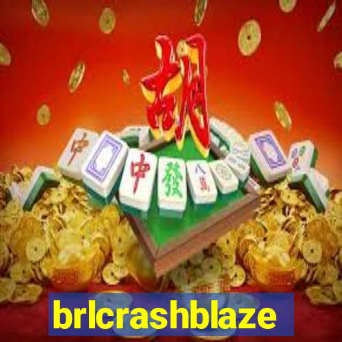 brlcrashblaze