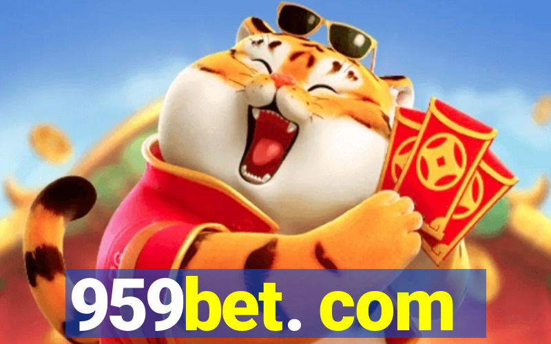 959bet. com