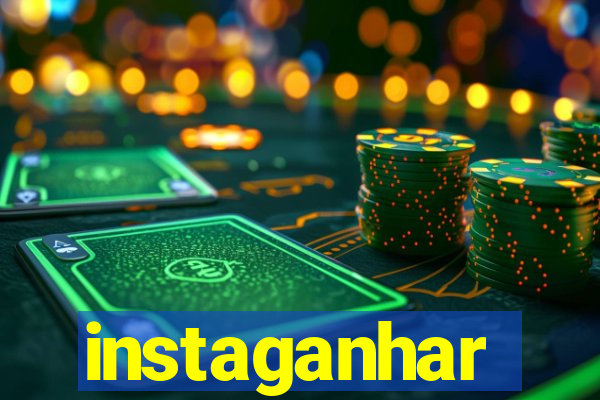 instaganhar