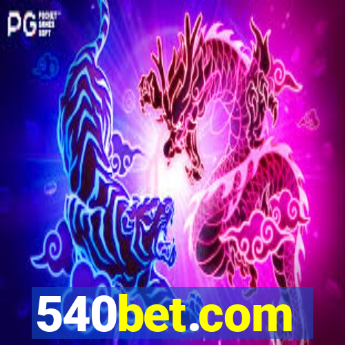 540bet.com