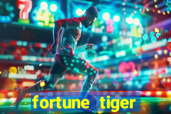 fortune tiger aposta 1 real