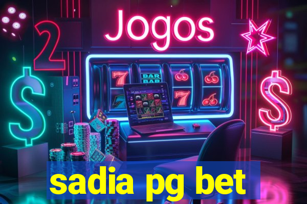 sadia pg bet