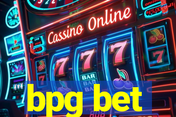 bpg bet