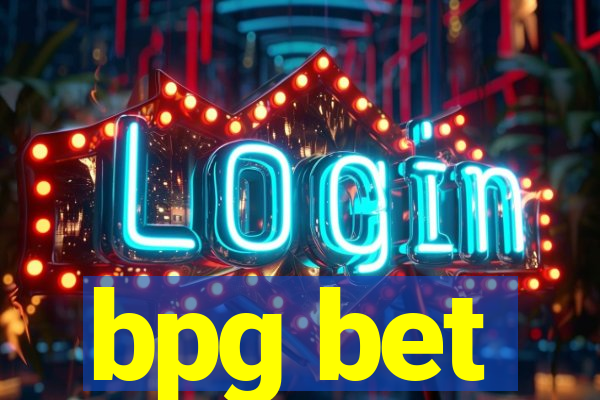 bpg bet