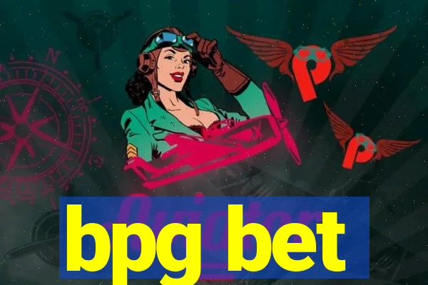 bpg bet