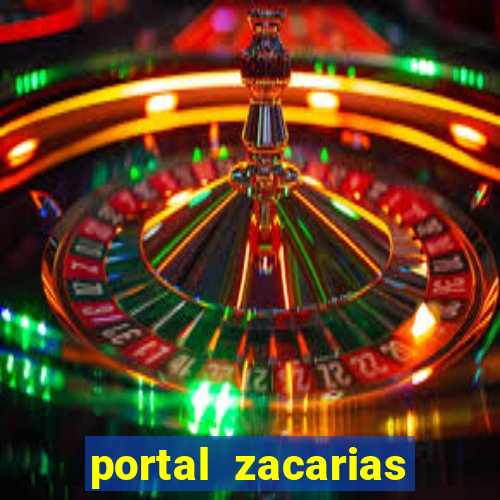 portal zacarias maior de 18