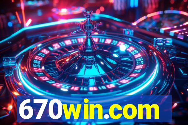 670win.com