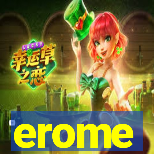 erome