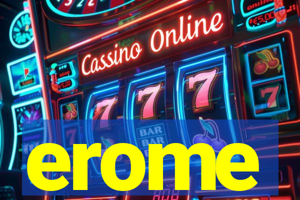 erome