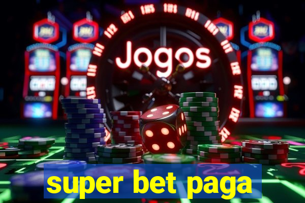 super bet paga