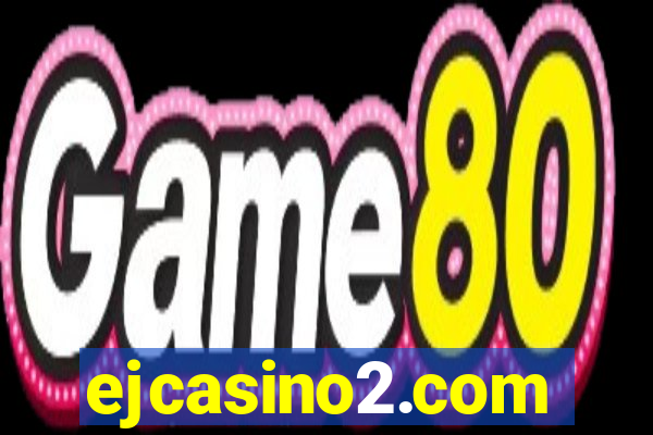 ejcasino2.com