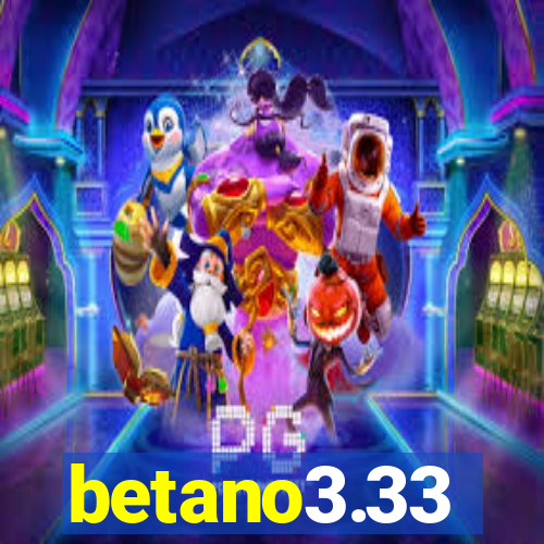 betano3.33