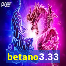 betano3.33