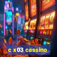 c x03 cassino