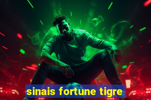 sinais fortune tigre