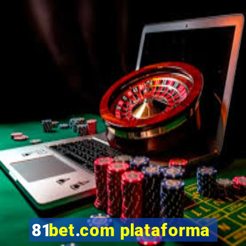 81bet.com plataforma