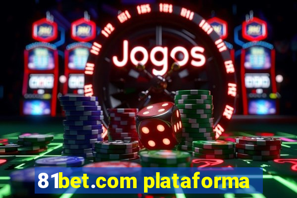 81bet.com plataforma