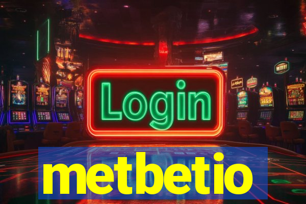 metbetio