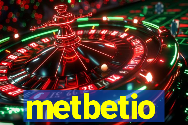 metbetio