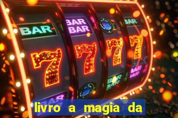 livro a magia da sobrevivência pdf download grátis