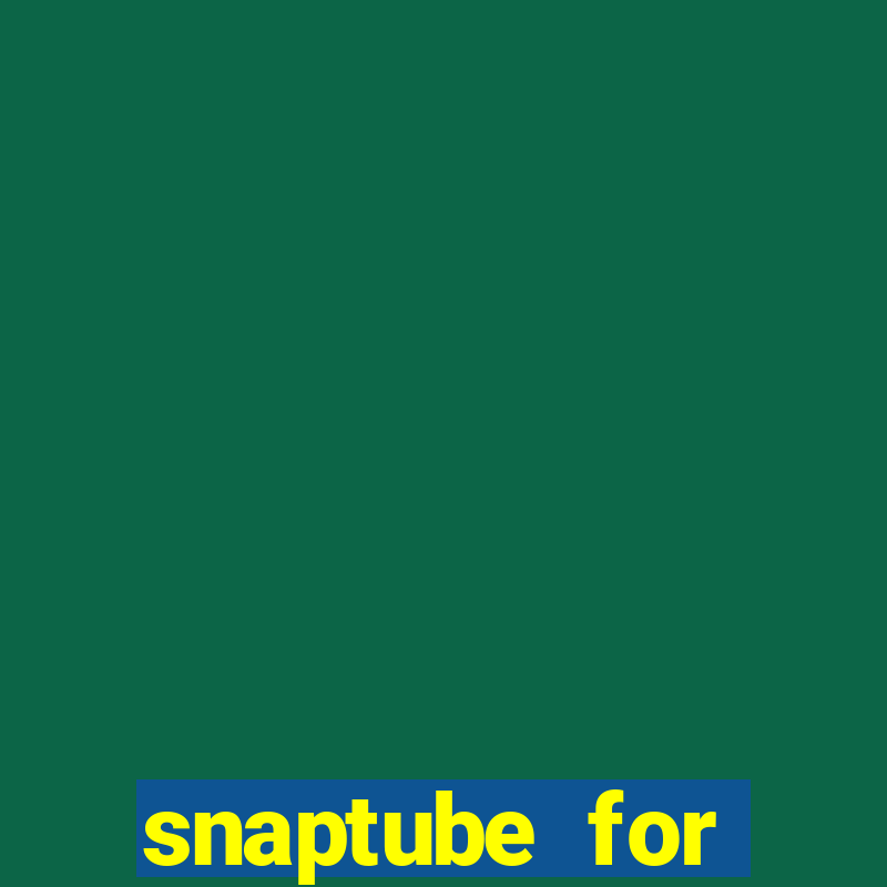 snaptube for windows 7