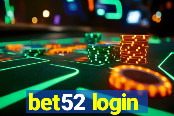 bet52 login