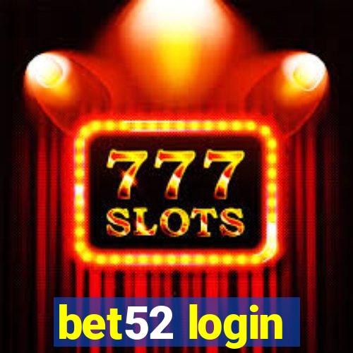 bet52 login