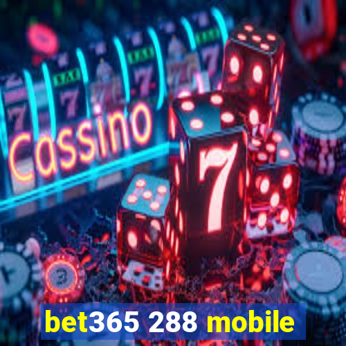 bet365 288 mobile