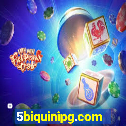 5biquinipg.com