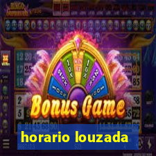 horario louzada