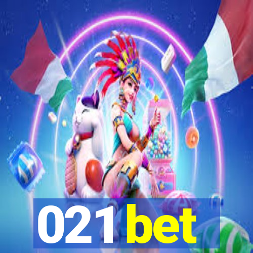 021 bet