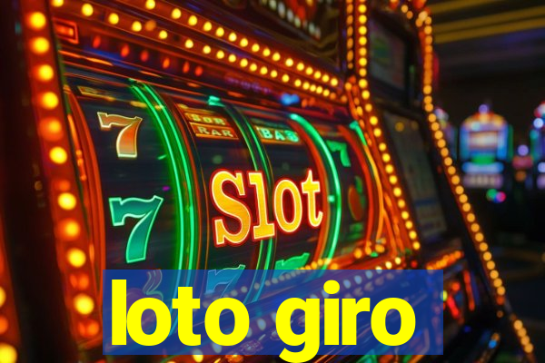 loto giro