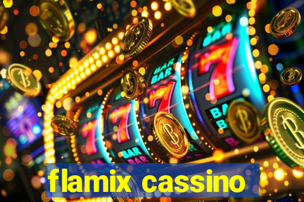 flamix cassino