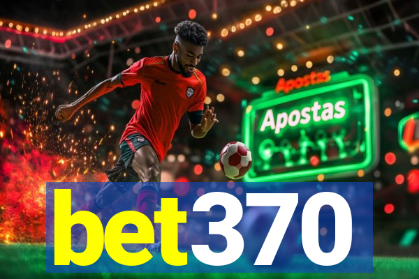 bet370