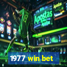 1977 win bet