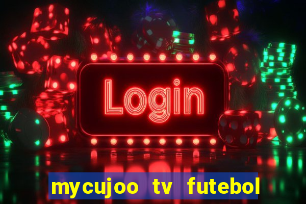 mycujoo tv futebol ao vivo