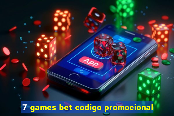 7 games bet codigo promocional