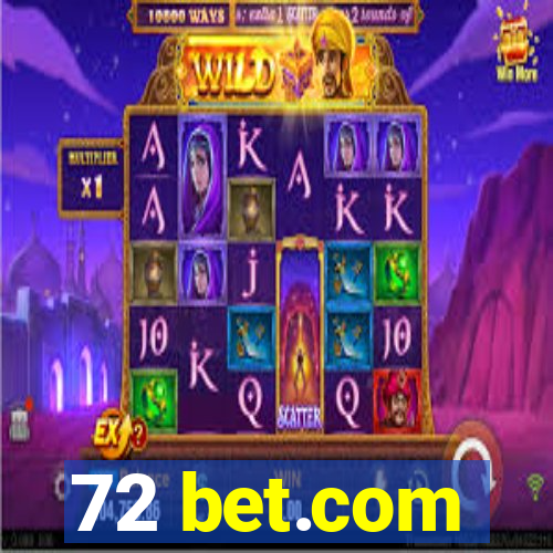 72 bet.com