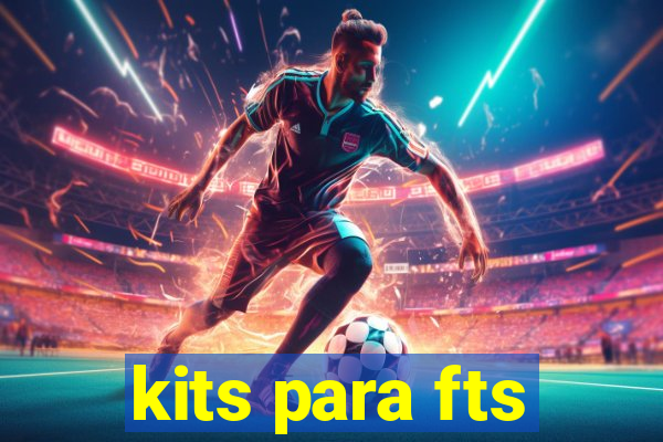 kits para fts