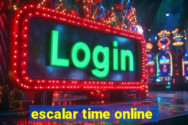 escalar time online