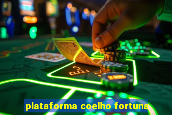 plataforma coelho fortuna