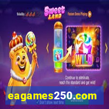 eagames250.com