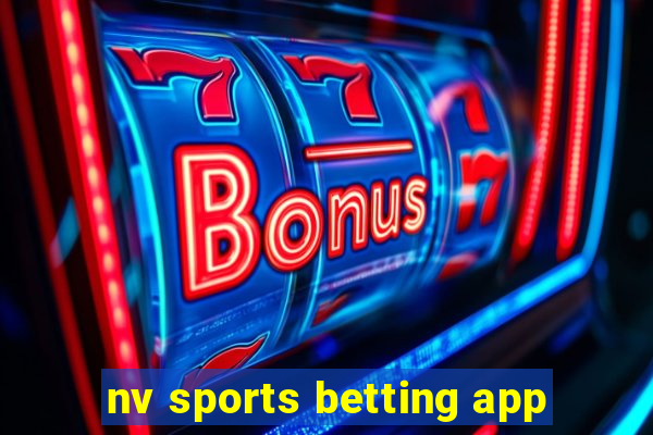 nv sports betting app