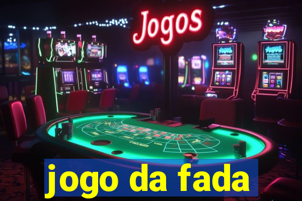 jogo da fada