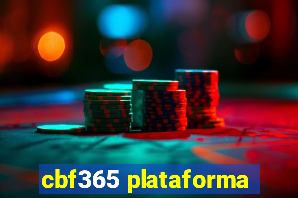 cbf365 plataforma