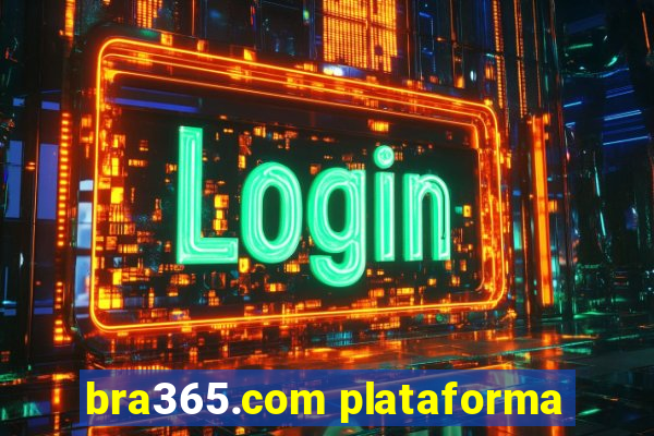 bra365.com plataforma